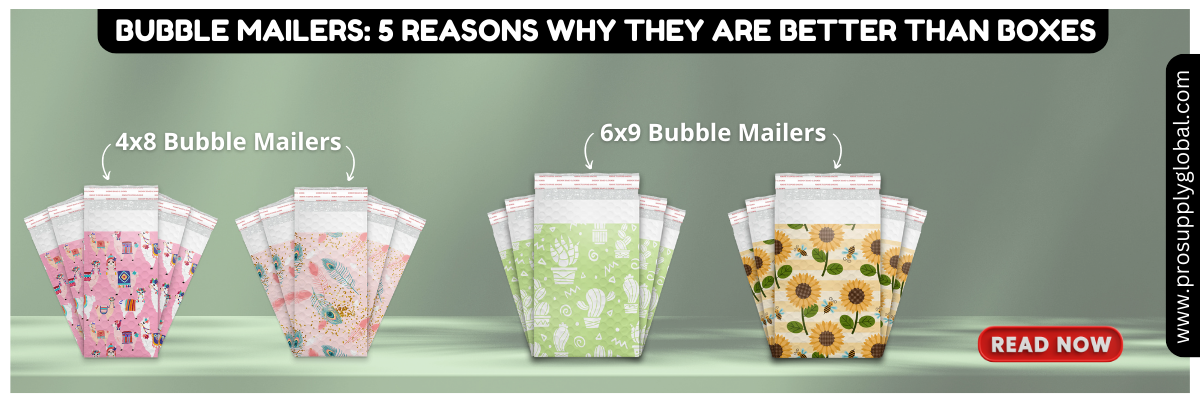 5 Reasons Why Bubble Mailers Are Better than Boxes